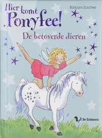 Hier komt Ponyfee!  -   De betoverde dieren