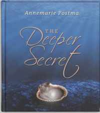 The Deeper Secret