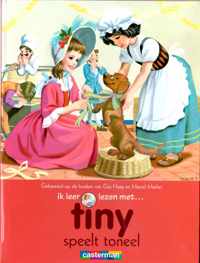 Ik Leer Lezen Met Tiny: Tiny Speelt Toneel