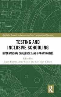 Testing and Inclusive Schooling