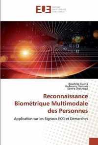 Reconnaissance Biometrique Multimodale des Personnes