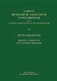 Kleine Schriften Zur Antiken Medizin