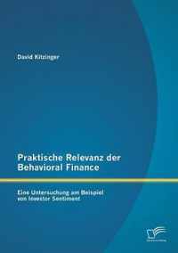 Praktische Relevanz Der Behavioral Finance
