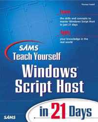 Sams Teach Yourself Windows Scripting Host in 21 Days