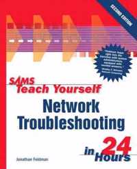 Sams Teach Yourself Network Troubleshooting in 24 Hours