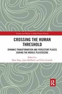 Crossing the Human Threshold