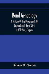 Bond Genealogy