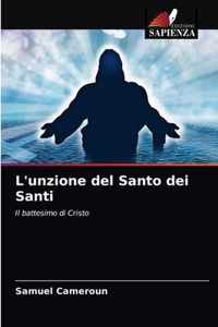 L'unzione del Santo dei Santi