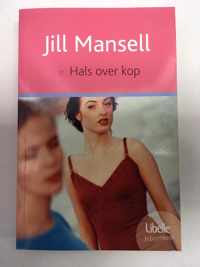 Hals over kop - Jill Mansell