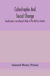 Catastrophe and social change