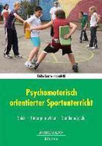 Psychomotorisch orientierter Sportunterricht