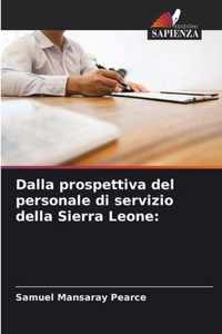 Dalla prospettiva del personale di servizio della Sierra Leone