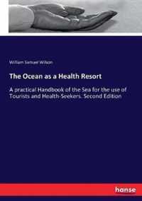 The Ocean as a Health Resort