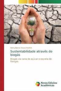 Sustentabilidade atraves do biogas