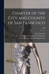 Charter of the City and County of San Francisco; 1929