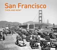 San Francisco Then and Now(r): Compact Edition