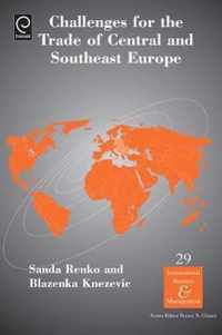 Challenges For The Trade In Central And Southeast Europe