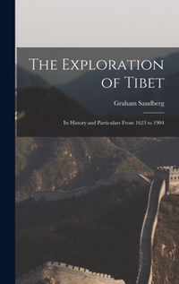 The Exploration of Tibet