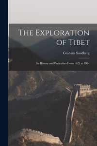 The Exploration of Tibet