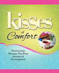 Kisses of Comfort