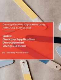 Quick Desktop Application Development Using Electron