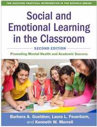 Social and Emotional Learning in the Classroom