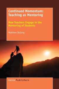 Continued Momentum: Teaching as Mentoring