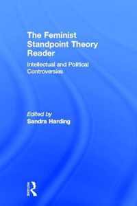 The Feminist Standpoint Theory Reader