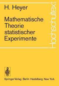 Mathematische Theorie Statistischer Experimente