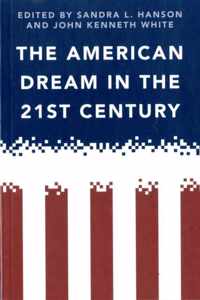 The American Dream in the 21st Century