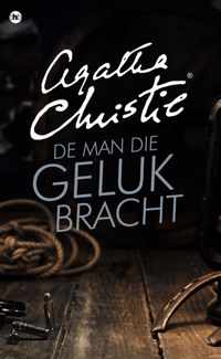 De man die geluk bracht - Agatha Christie - Paperback (9789048823185)