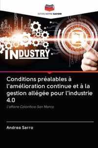 Conditions prealables a l'amelioration continue et a la gestion allegee pour l'industrie 4.0