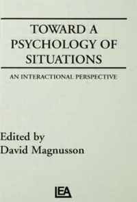 Toward a Psychology of Situations