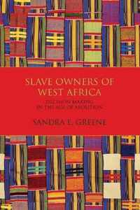 Slave Owners of West Africa