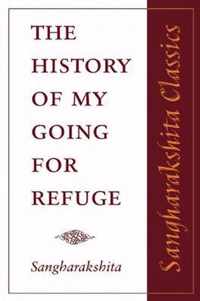 The History of My Going for Refuge