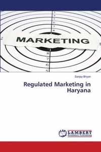 Regulated Marketing in Haryana