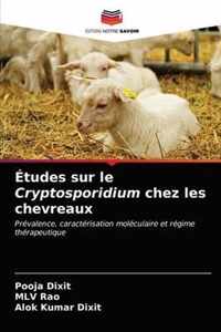 Etudes sur le Cryptosporidium chez les chevreaux