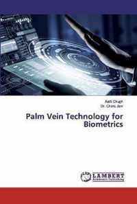 Palm Vein Technology for Biometrics