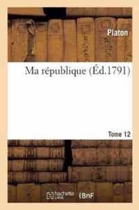 Ma Republique. Tome 12