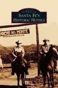 Santa Fe's Historic Hotels