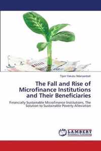 The Fall and Rise of Microfinance Institutions and Their Beneficiaries