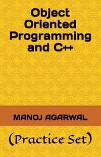 Object Oriented Programming and C++