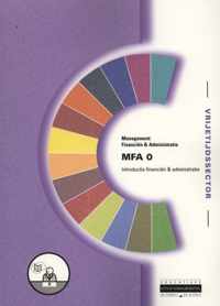 Management financien en administratie / MFA 0 / deel Vrijetijdssector