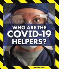 Who Are the Covid-19 Helpers?