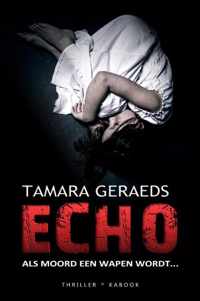 Echo - Tamara Geraeds - Paperback (9789082415254)