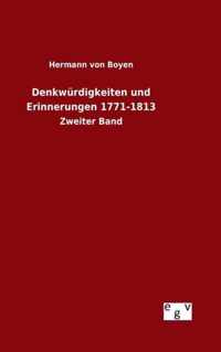 Denkwurdigkeiten und Erinnerungen 1771-1813