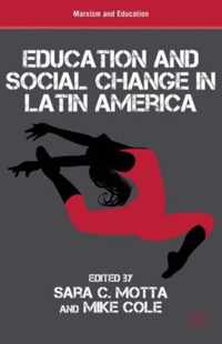 Education And Social Change In Latin America