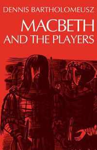 Macbeth and the Players