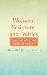 Wo/men, Scripture, and Politics