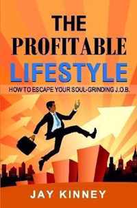 The Profitable Lifestyle